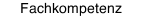 Fachkompetenz